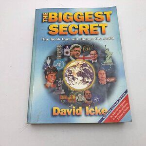The Biggest Secret The Book That Will Change the World David Icke PB